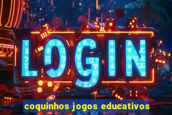 coquinhos jogos educativos